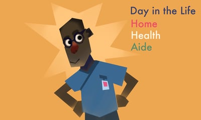 A Day in the Life of a Home Health Aide (HHA)