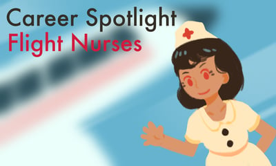 Career Spotlight: Flight Nurses