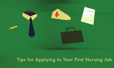 Tips for Applying to Your First Nursing Job