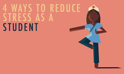 4 Ways to Reduce Stress as a Student