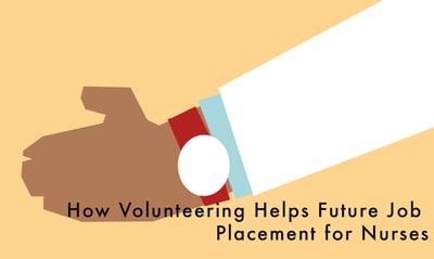 How Volunteering Helps Future Job Placement for Nurses