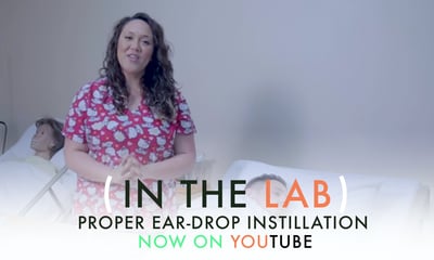 IN THE LAB: Proper Ear-drop Instillation