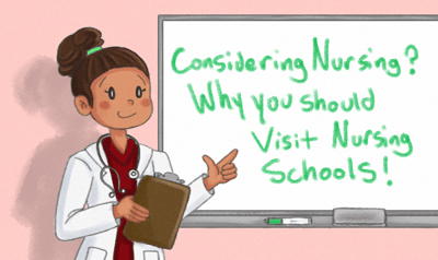 Considering Nursing? Why you should visit Nursing schools
