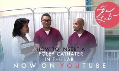 IN THE LAB: How to Insert a Foley Catheter
